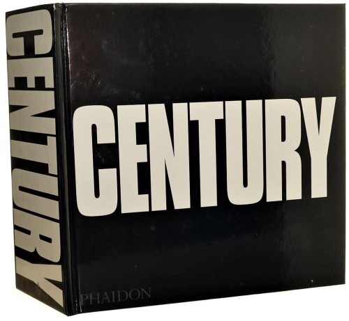 Century One Hundred Years of Human Progress, Regression, Suffering and Hope conceived and edited by Bruce Bernard [2000]