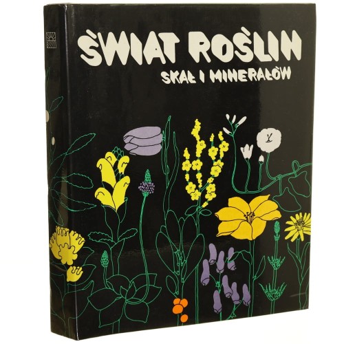 Świat roślin skał i minerałów praca zbiorowa pod redakcją Smosaka Ladislava [1984]