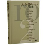 Rozmowy na nowy wiek cz. 2 prowadzą Katarzyna Janowska, Piotr Mucharski [rozmówcy] Paweł Śpiewak i inni [2002]