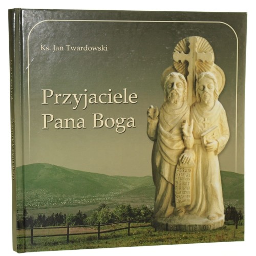 Przyjaciele Pana Boga Jan Twardowski [2003]