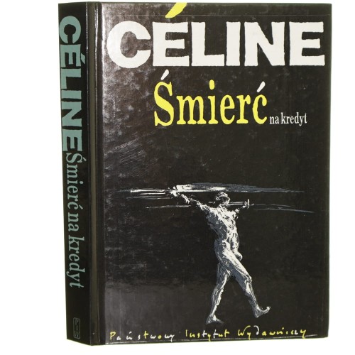 Śmierć na kredyt Celine Louis Ferdinand [1992]