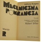 Mechaniczna pomarańcza powieść wersja R Anthony Burgess [1991]