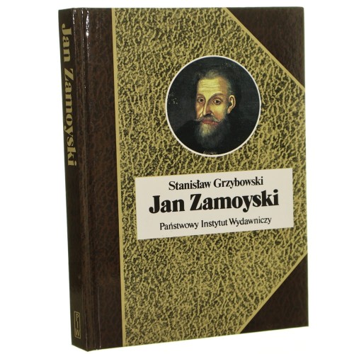 Jan Zamoyski Grzybowski Stanisław [Biografie Sławnych Ludzi / 1994]