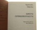 Szpetni czterdziestoletni Agnieszka Osiecka proj. okł. Jan Młodożeniec [WYDANIE PIERWSZE / 1985]