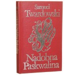 Nadobna Paskwalina Twardowski Samuel [Biblioteka Klasyki Polskiej i Obcej / 1983]