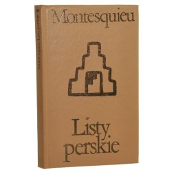 Listy perskie Montesquieu De Secondat Louis Charles (Przekład i wstęp Tadeusz (Boy) Żeleński)