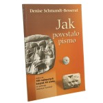 Jak powstało pismo Denise Schmandt-Besserat [2007]