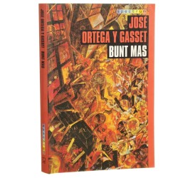 Bunt mas Ortega y Gasset Jose [Spectrum / 2004]