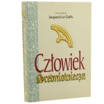 Człowiek średniowiecza redakcja Le Goff Jacques [1996]