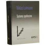 Systemy społeczne zarys ogólnej teorii Niklas Luhmann [Współczesne Teorie Socjologiczne / 2007]