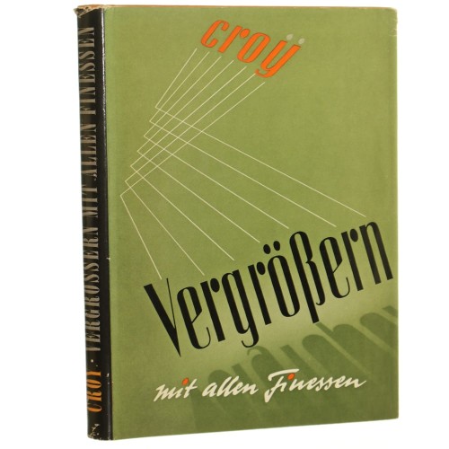 Vergrossern mit allen Finessen [Efekty fotograficzne i makrofotografia] Otto Croy [1959]