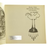 Metaloplastyka użytkowa Sandor Pallai [1976]