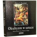 Okultyzm w sztuce Owen S. Rachleff Wprowadzenie Isaac Bashevis Singer [1993]