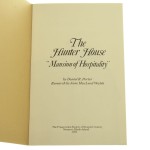 The Hunter House Mansion of Hospitality Daniel R. Portrer [1976]