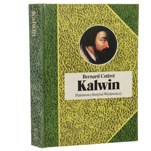 Kalwin Cottret Bernard [Biografie Sławnych Ludzi / 2000]