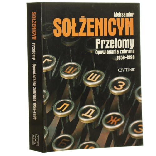 Przełomy Opowiadania zebrane 1959-1998 Sołżenicyn Aleksander [2001]