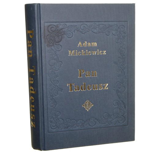 Pan Tadeusz Adam Mickiewicz ilustracje M. E. Andriolli [2013]