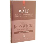Tadeusza Konwickiego przedstawianie świata Jan Walc posł. Tadeusza Lubelski [Biblioteka Gazety Wyborczej / 2010]