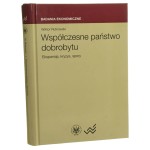 Współczesne państwo dobrobytu ekspansja, kryzys, spory Wiktor Rutkowski [Badania Ekonomiczne / 2009]