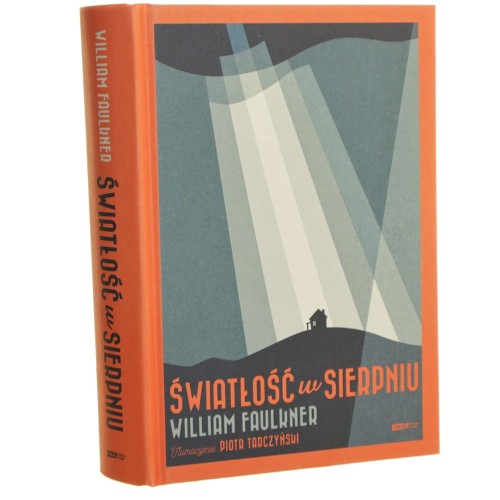 Światłość w sierpniu William Faulkner [2023]