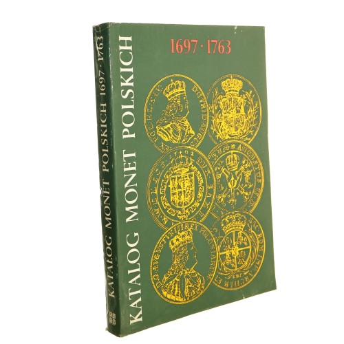 Katalog Monet Polskich 1697-1763 Epoka saska Kamiński Czesław, Żukowski Jerzy (1980)