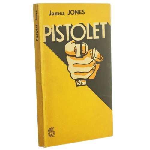 Pistolet James Jones przeł. Zofia Kierszys [1970]