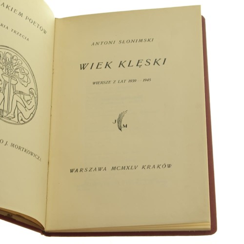 Wiek klęski wiersze z lat 1939-1945 Antoni Słonimski [1945]