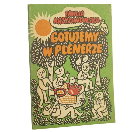 Gotujemy w plenerze Emilia Krzyżanowska [1985]