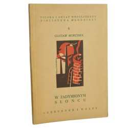 W zadymionym słońcu Gustaw Morcinek [1949]