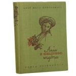 Ania z Zielonego Wzgórza Lucy Maud Montgomery przeł. z ang. R. Bernsteinowa il. Bogdan Zieleniec [1956]