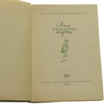 Ania z Zielonego Wzgórza Lucy Maud Montgomery przeł. z ang. R. Bernsteinowa il. Bogdan Zieleniec [1956]