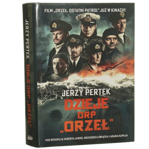 Dzieje ORP "Orzeł" Pertek Jerzy [2022]