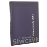 Ulotne obiekty ataku Krzysztof Siwczyk [2010]