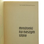 Mrożonki na naszym stole Ludmiła Bartczak-Grudowa [1966]
