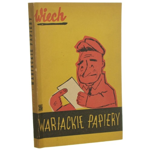 Wariackie papiery Wiech [Wiechecki Stefan] Ilustr. Jerzy Zaruba [1957]