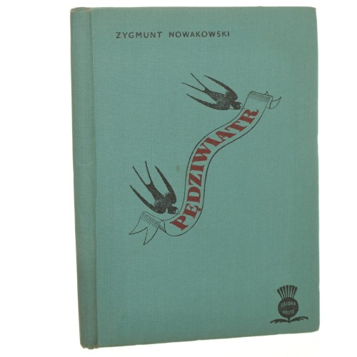 Pędziwiatr Zygmunt Nowakowski [1945]