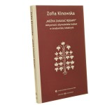 "Można zakasać rękawy" aktywność obywatelska kobiet w środowisku lokalnym Zofia Kinowska [2015]