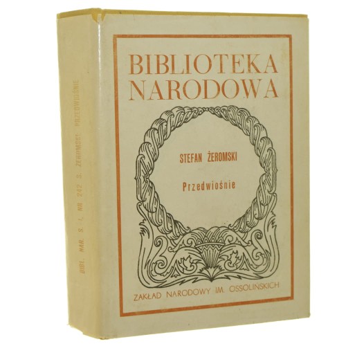 Przedwiośnie Stefan Żeromski oprac. Zdzisław Jerzy Adamczyk [Biblioteka Narodowa / 1982]