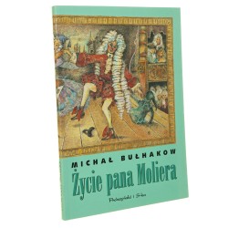 Życie Pana Moliera Bułhakow Michał [1999]