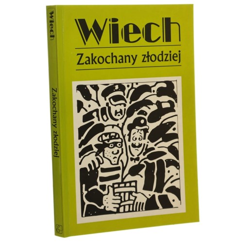 Zakochany złodziej czyli Opowiadania warszawskie Wiech [pseud.] Stefan Wiechecki zebrał i oprac. Robert Stiller [Utwory Powojenne / 2000]