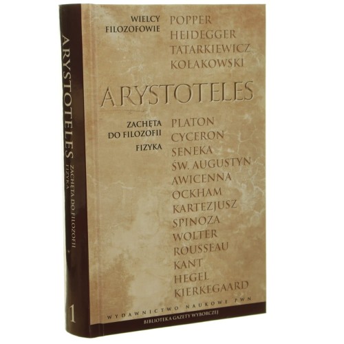 Zachęta do filozofii Fizyka Arystoteles [Wielcy Filozofowie / 2010]