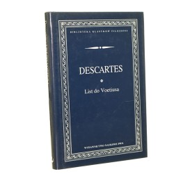 List do Voetiusa Rene Descartes (Biblioteka Klasyków Filozofii) [1998]