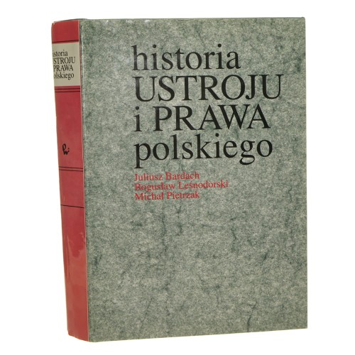 Historia ustroju i prawa polskiego Pietrzak M. Leśnodorski B. Bardach J. [1993]