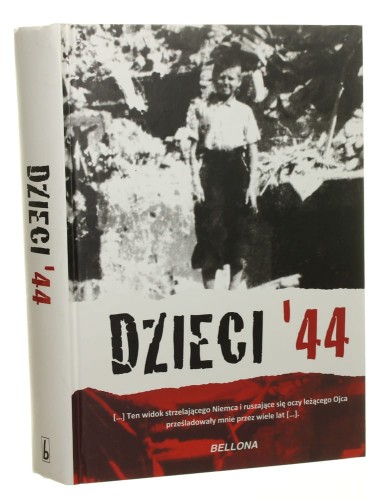 Dzieci ’44 [wspomnienia] wstęp i opracowanie Jerzy Mirecki [2017]