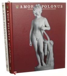 Amor Polonus czyli miłość Polaków Muzeum Pałac w Wilanowie marzec-sierpień 2010 t. I-II Red. nauk. Teresa Grzybkowska [et al.] / Amor Polonus Trio fortepianowe Błażewicz Marcin (2010)