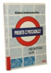 Prosto z Piccadilly kino brytyjskie lat 90 Elżbieta Królikowska-Avis [2001]