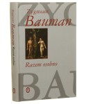 Razem, osobno Zygmunt Bauman przekł. Tomasz Kunz [2003]