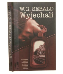 Wyjechali ​Sebald W.G. [2005]