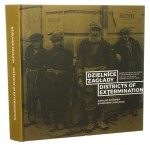 Dzielnice zagłady niemieckie getta dla Żydów w okupowanym Lublinie katalog wystawy Districts of extermination ghettos for Jews in German-occupied Lublin exhibition catalogue Krzysztof Banach wprowadzenie Tomasz Kranz [tłumaczenie Witold Wojtaszko] [2017]