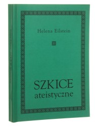 Szkice ateistyczne Helena Eilstein [2000]